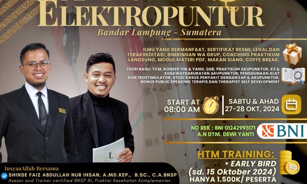 SPESIAL TRAINING AKUPUNKTUR & ELEKTROPUNTUR 2024