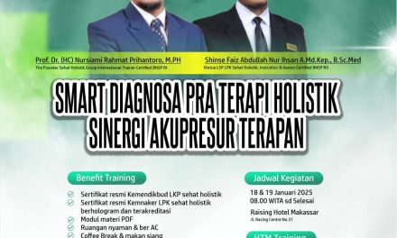 Exclusive Training In Makassar Smart Diagnosa Pra Terapi Holistik Sinergi Akupresur Terapan