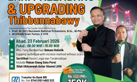 Temu Alumni LKHI Palembang & Upgrading Thibbunnabawy