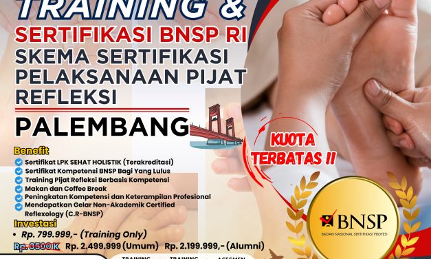 Training dan Sertifikasi BNSP RI Skema Pelaksanaan Pijat Refleksi