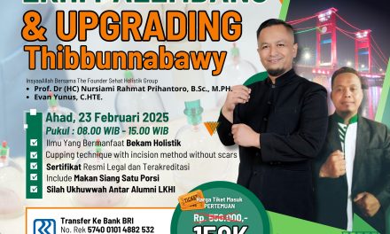 Temu Alumni LKHI Palembang & Upgrading Thibbunnabawy
