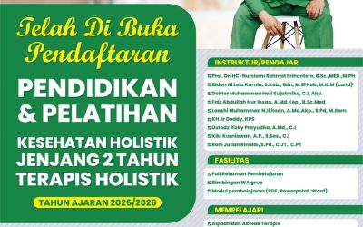 Telah Dibuka Pendaftaran Pendidikan & Pelatihan Kesehatan Holistik Jenjang 2 Tahun Terapi Holistik Tahun Ajaran 2025/2026