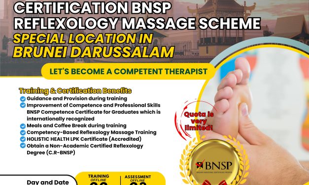 TRAINING & CERTIFICATION PROGRAM: REFLEXOLOGY MASSAGE (BNSP) IN BRUNEI