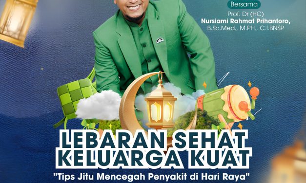 LET’S HEALTH TALK: LEBARAN SEHAT, KELUARGA KUAT