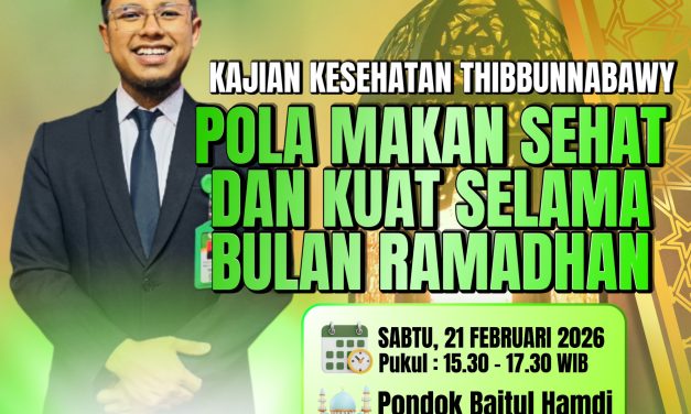 Kajian Kesehatan Thibbunnabawi Seputar Ramadhan