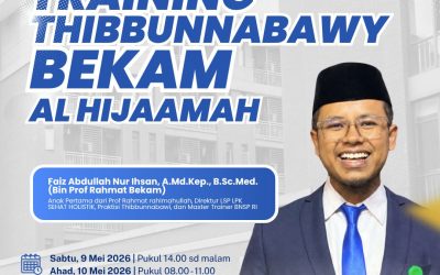 Exclusive Training Thibbunnabawy Bekam Al-Hijaamah Event Spesial Ponpes Mabda Islam