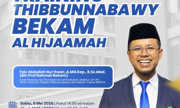 Exclusive Training Thibbunnabawy Bekam Al-Hijaamah Event Spesial Ponpes Mabda Islam